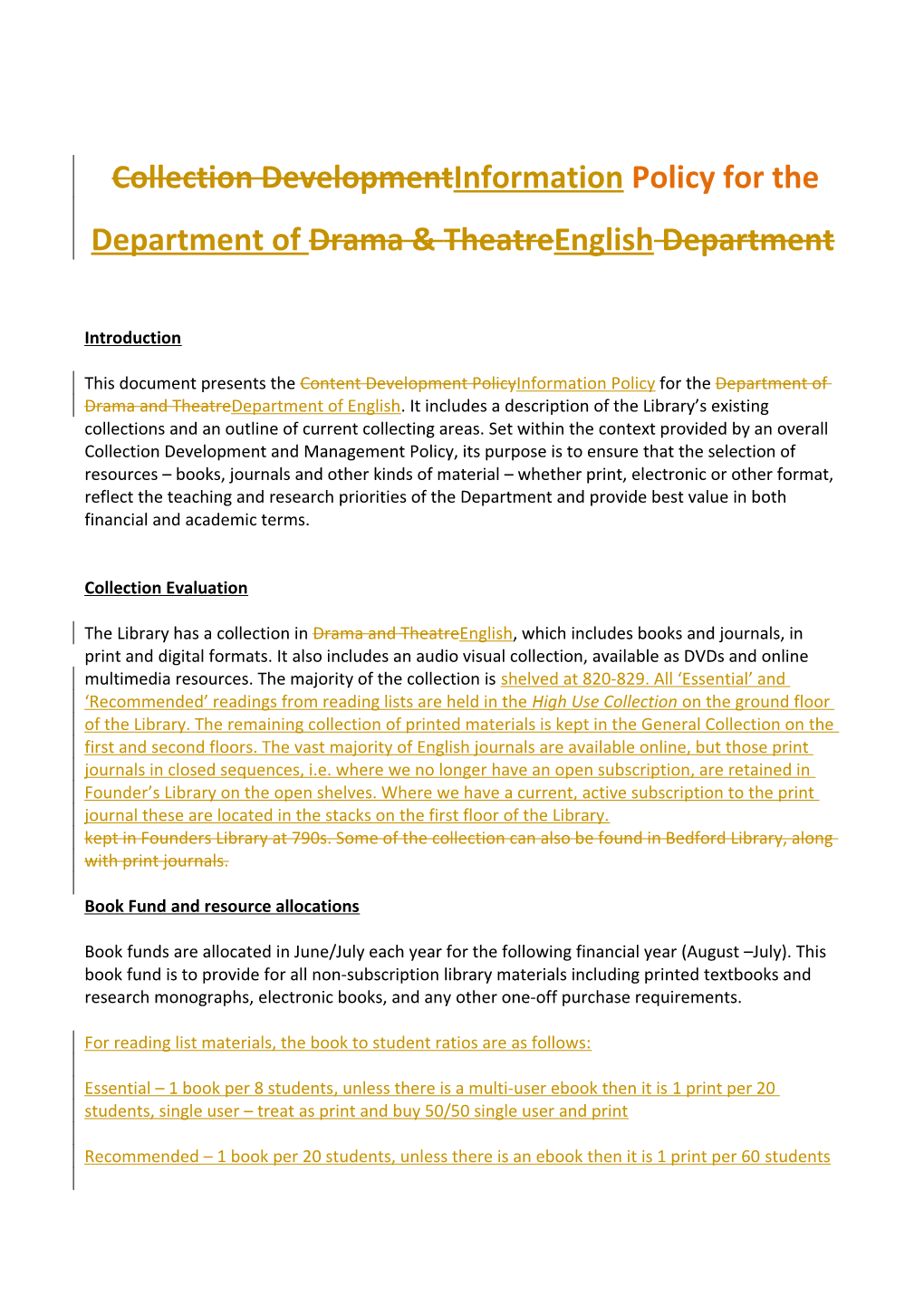 Collection Development Information Policy for the Department of Drama & Theatreenglish