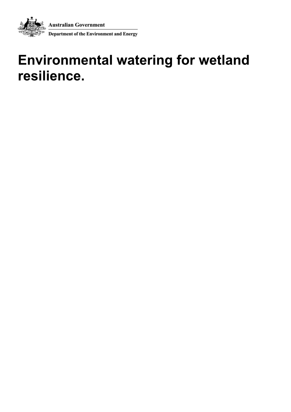 Environmental Watering for Wetland Resilience
