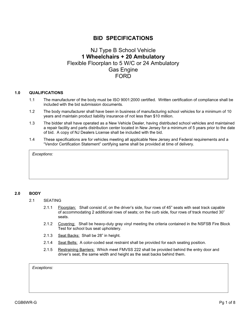 BID SPECIFICATIONS NJ Type B School Vehicle 1 Wheelchairs + 20 Ambulatory
