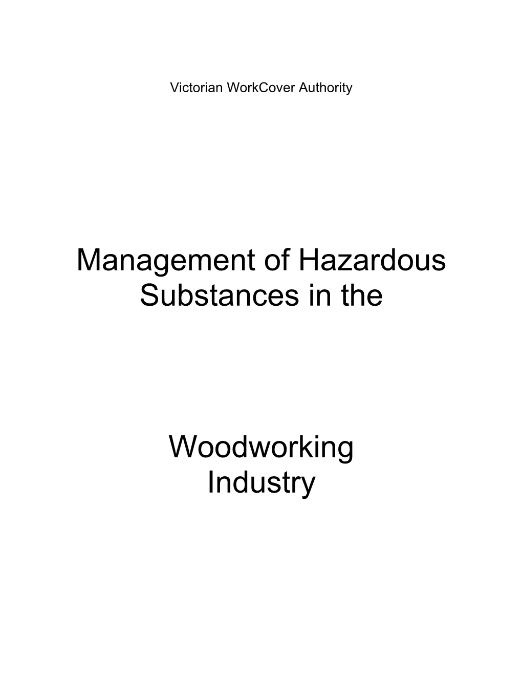 Management of Hazardous Substances in The
