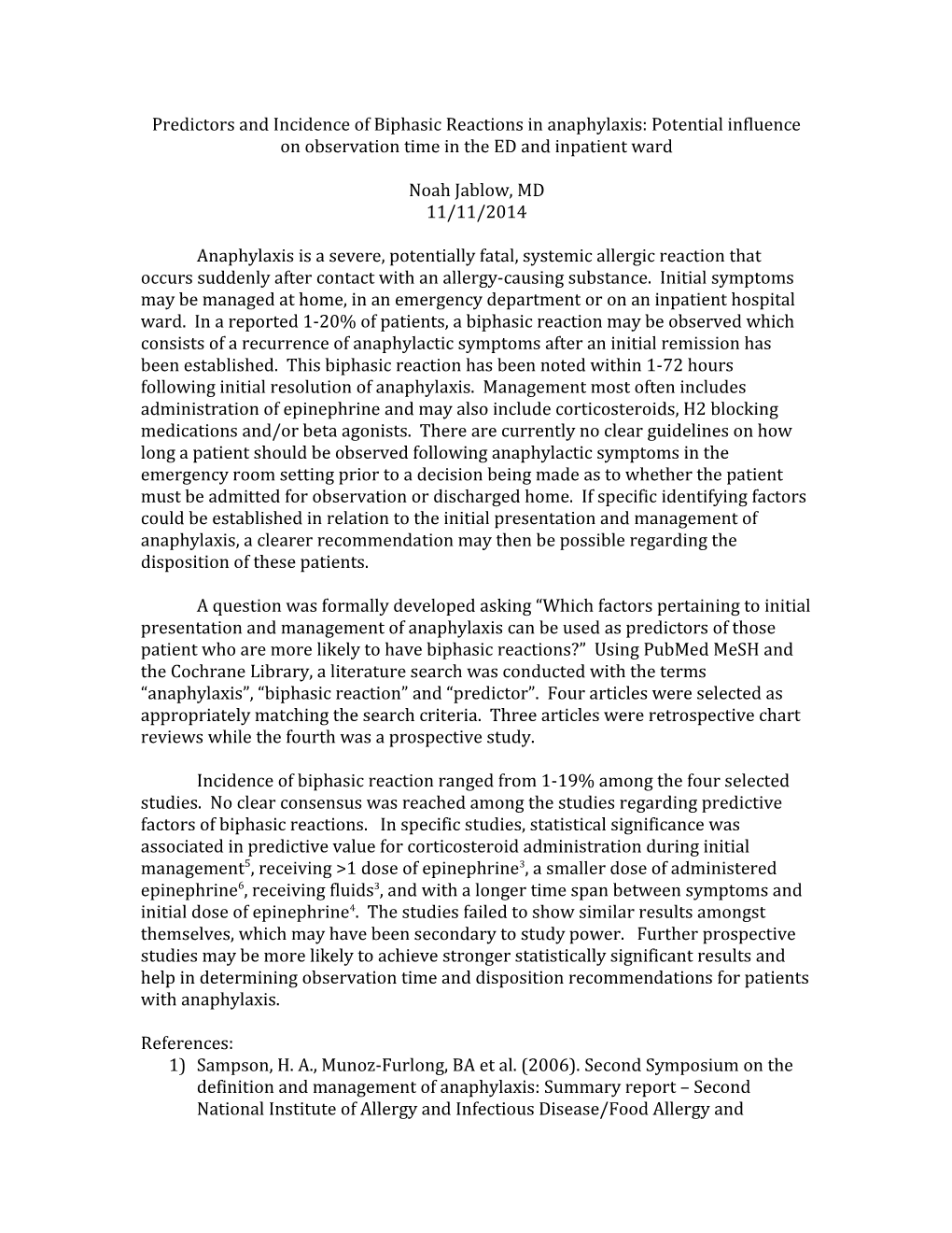 Predictors and Incidence of Biphasic Reactions in Anaphylaxis: Potential Influence On