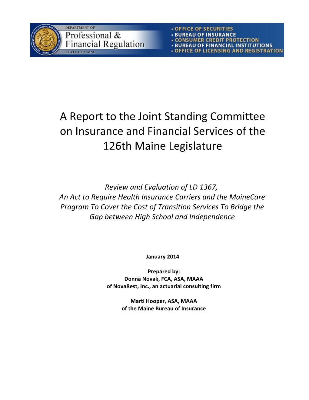 A Report to the Joint Standing Committee on Insurance and Financial Services of the 126Th