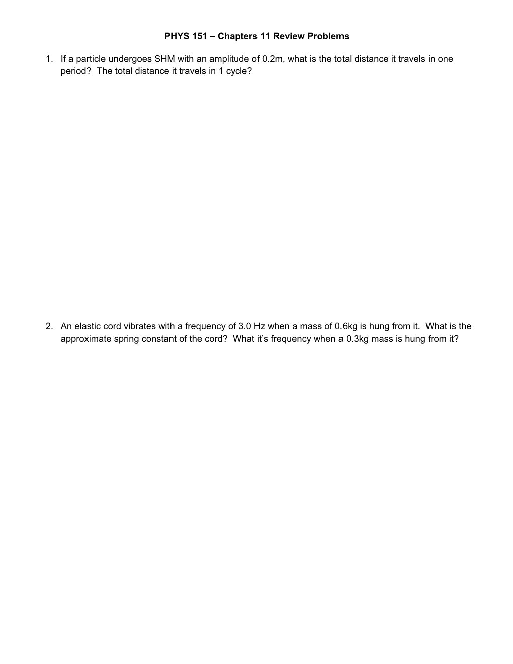 PHYS 151 Chapters 11 Review Problems