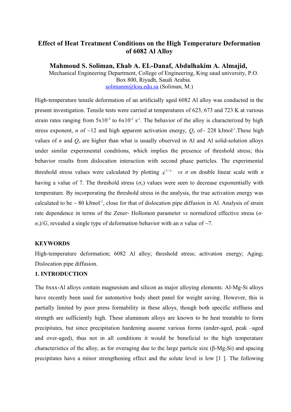 Effect of Heat Treatment Conditions on the High Temperature Deformation of 6082 Al Alloy