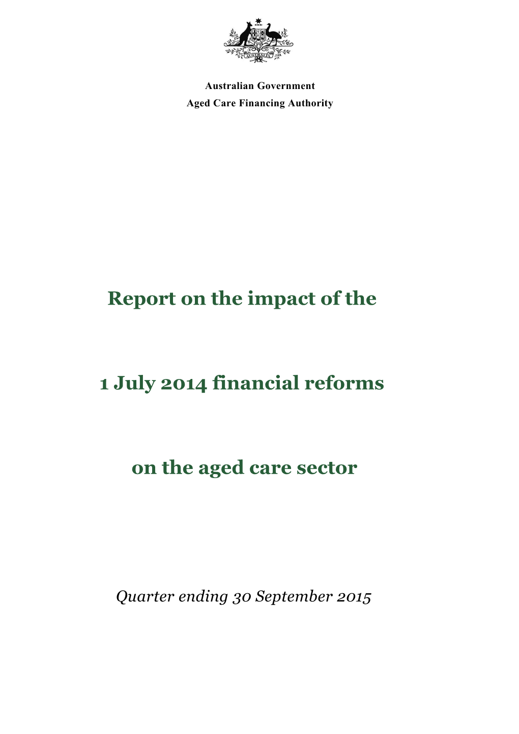 Report on the Impact of the 1 July 2014 Financial Reforms on the Aged Care Sector