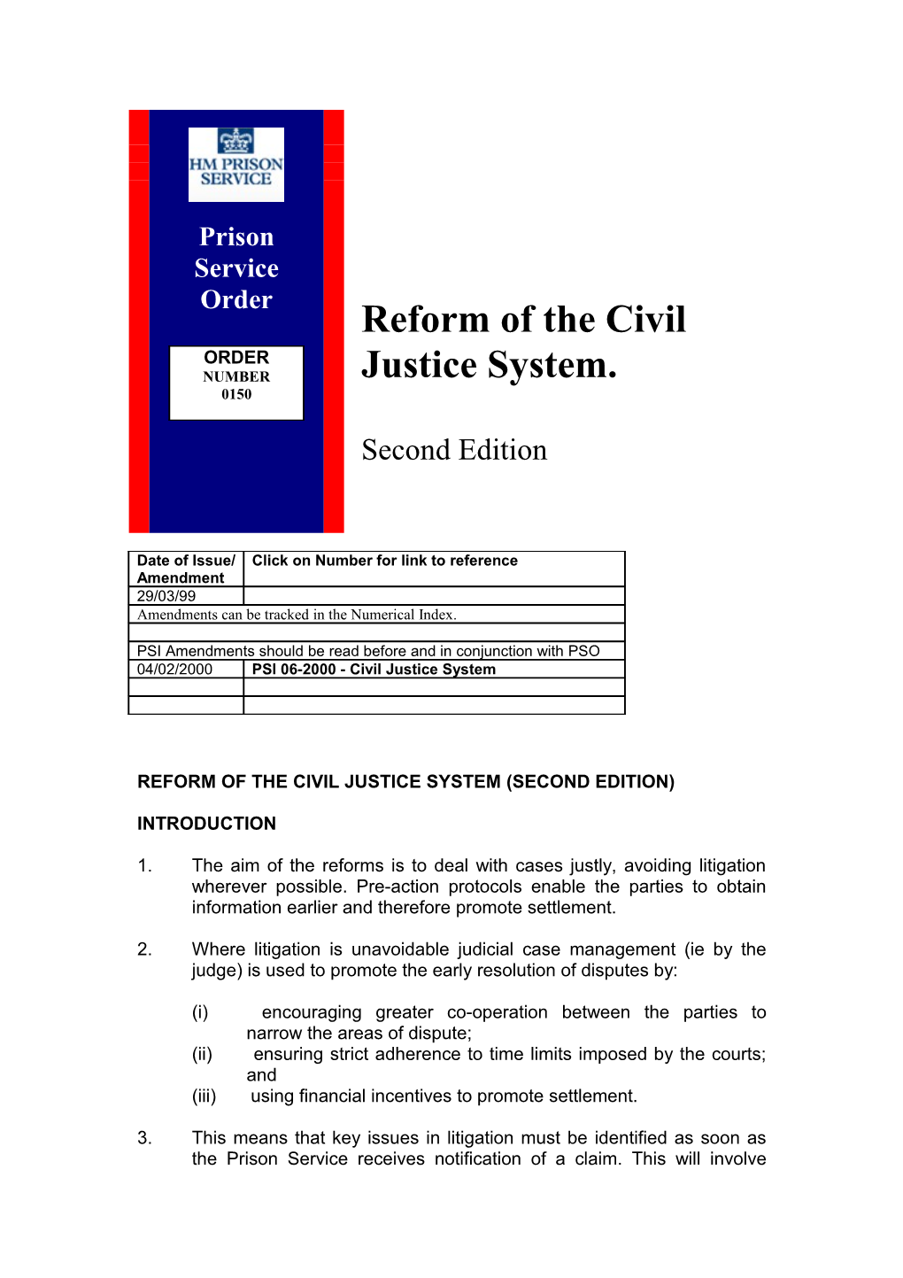 PSO 0150 - Reform of the Civil Justice System