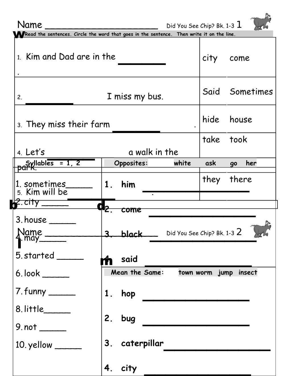 Read the Sentences. Circle the Word That Goes in the Sentence. Then Write It on the Line