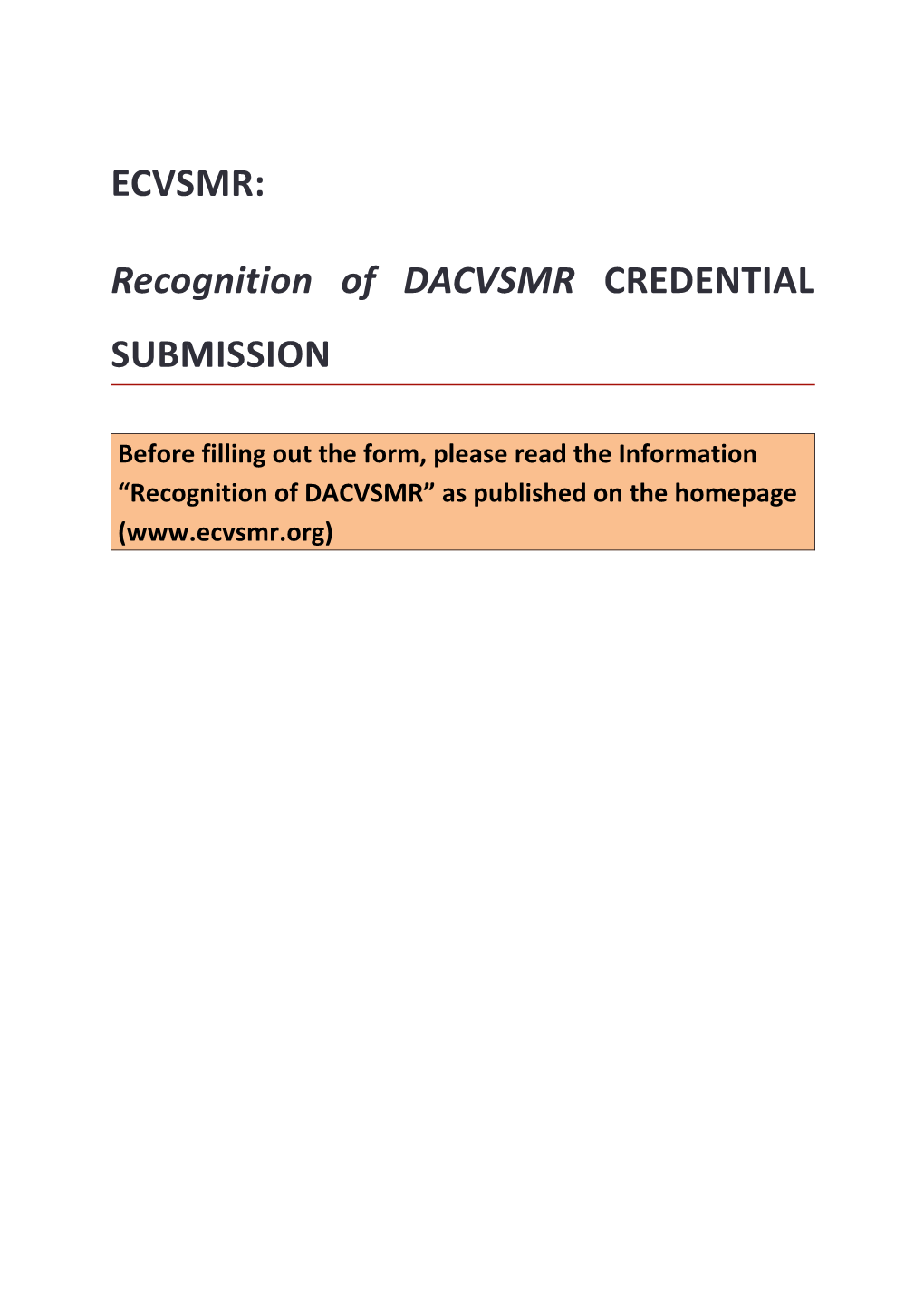 Recognition of DACVSMR CREDENTIAL SUBMISSION