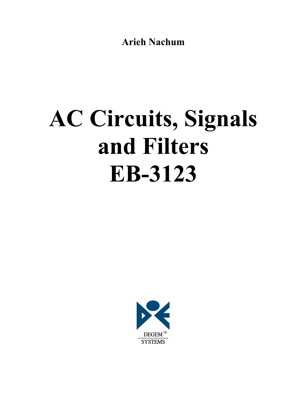 AC Circuits, Signals and Filters