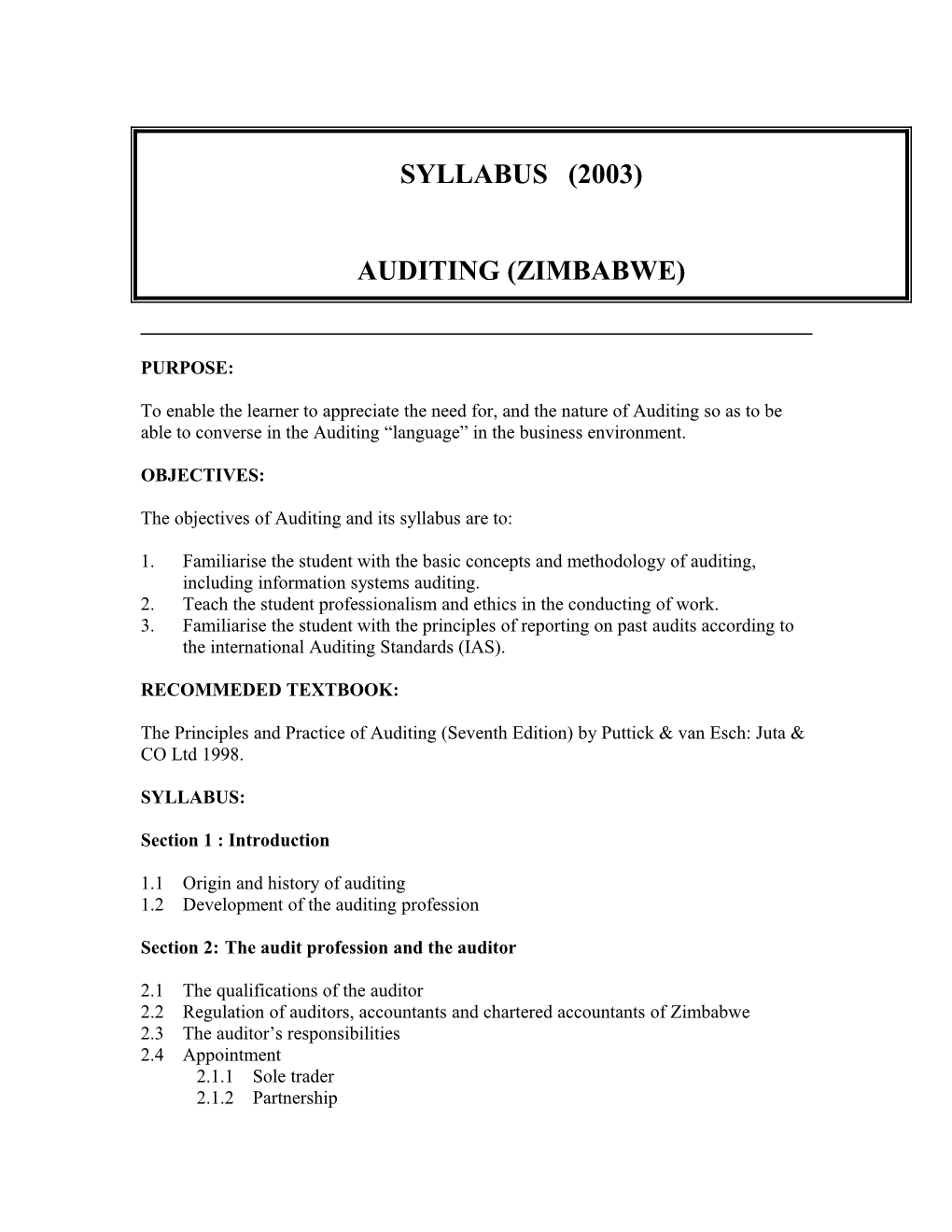 The Objectives of Auditing and Its Syllabus Are To
