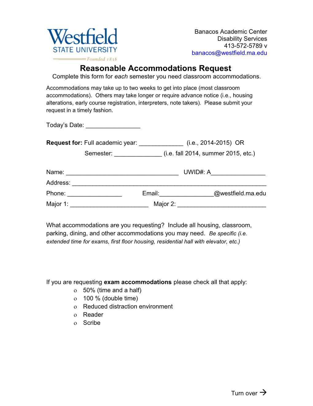 Complete This Form for Each Semester You Need Classroom Accommodations
