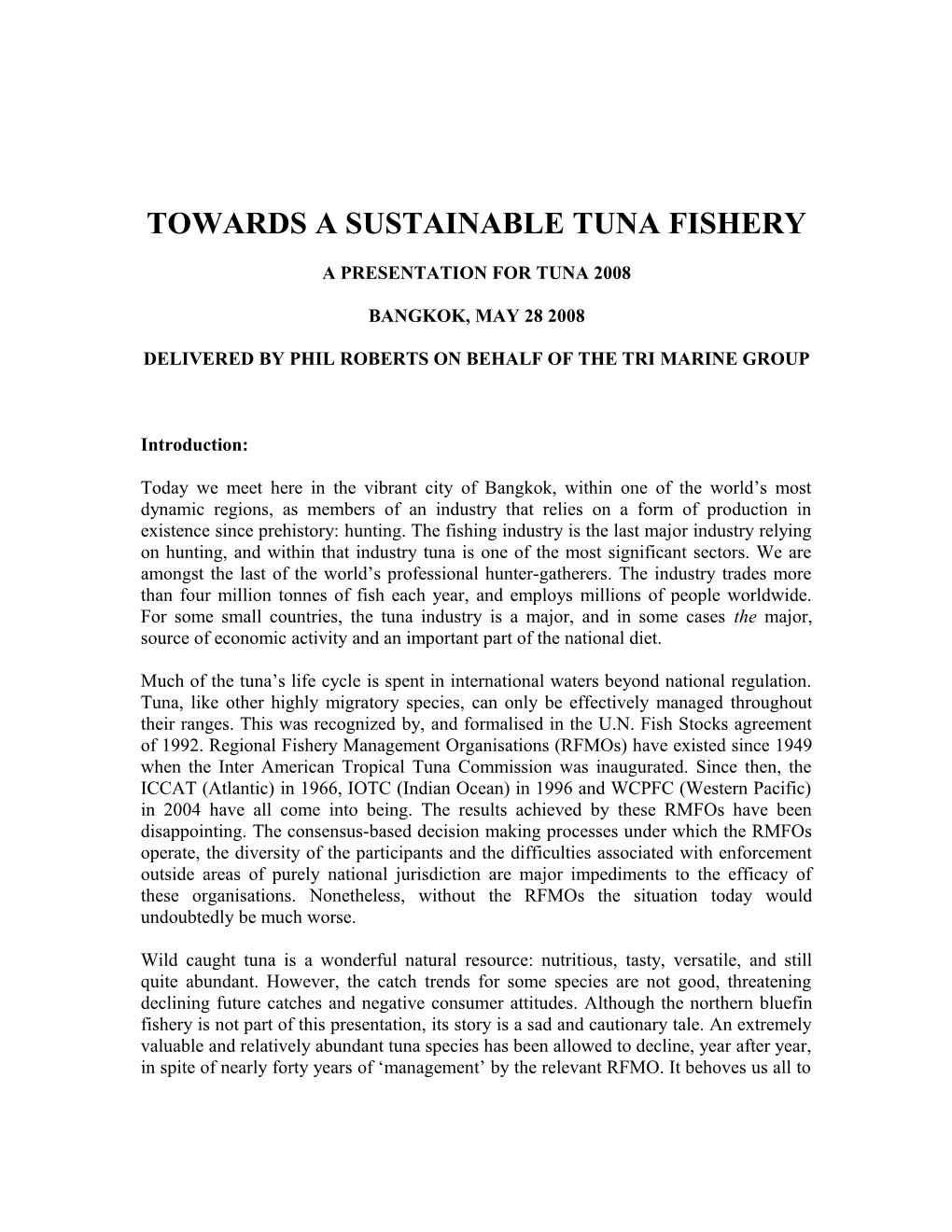 Towards a Sustainable Tuna Fishery