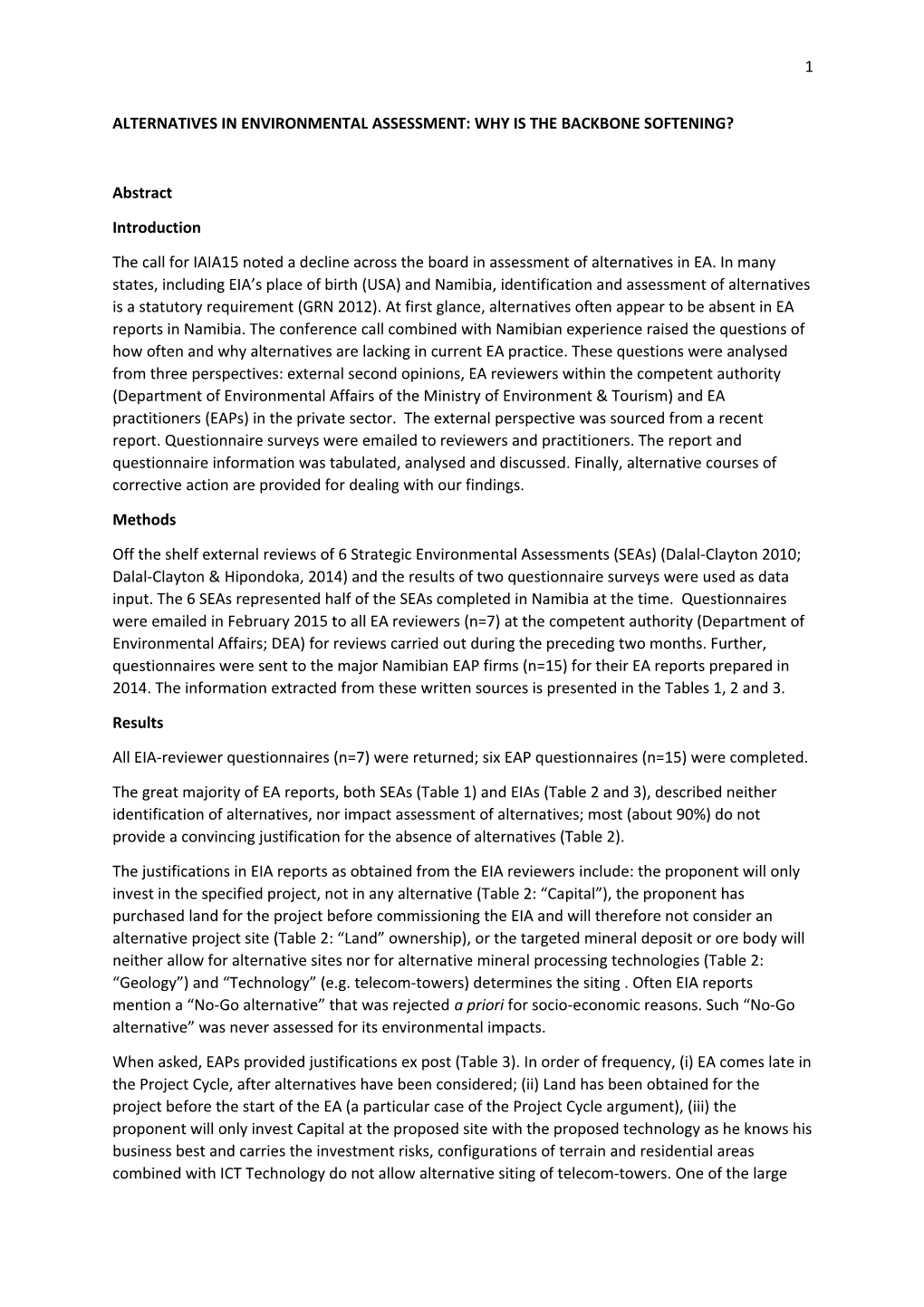 Alternatives in Environmental Assessment: Why Is the Backbone Softening?