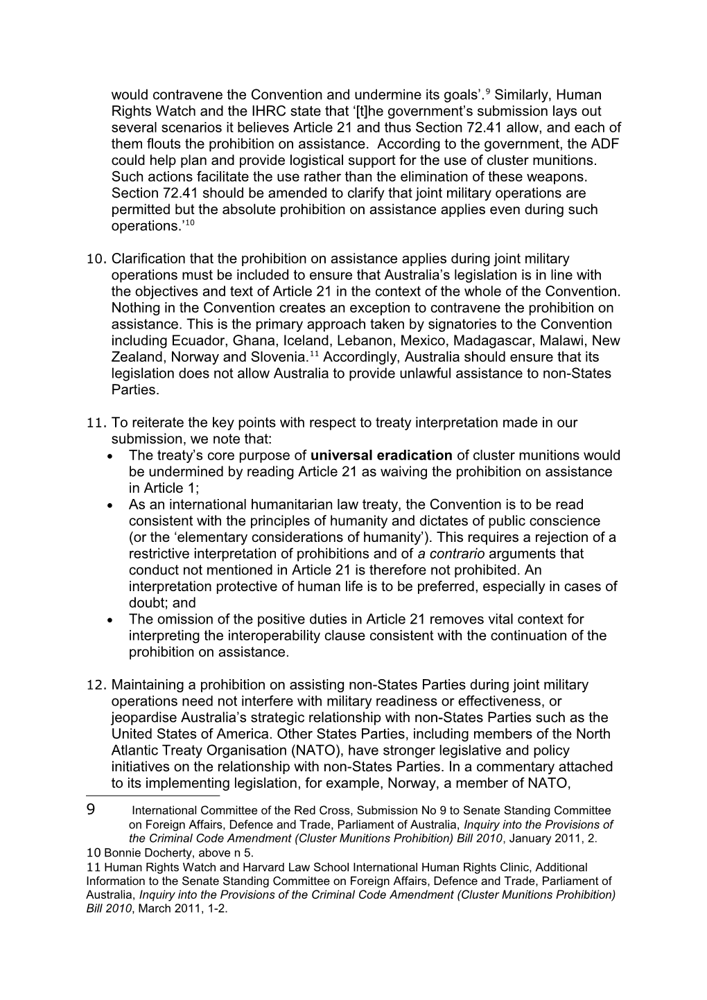 Provisions of the Criminal Code Amendment (Cluster Munitions Prohibition) Bill 2010