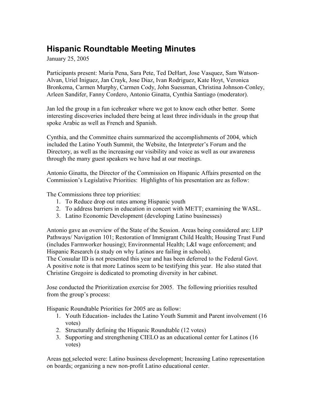 Hispanic Roundtable Meeting Minutes for January 25, 2005