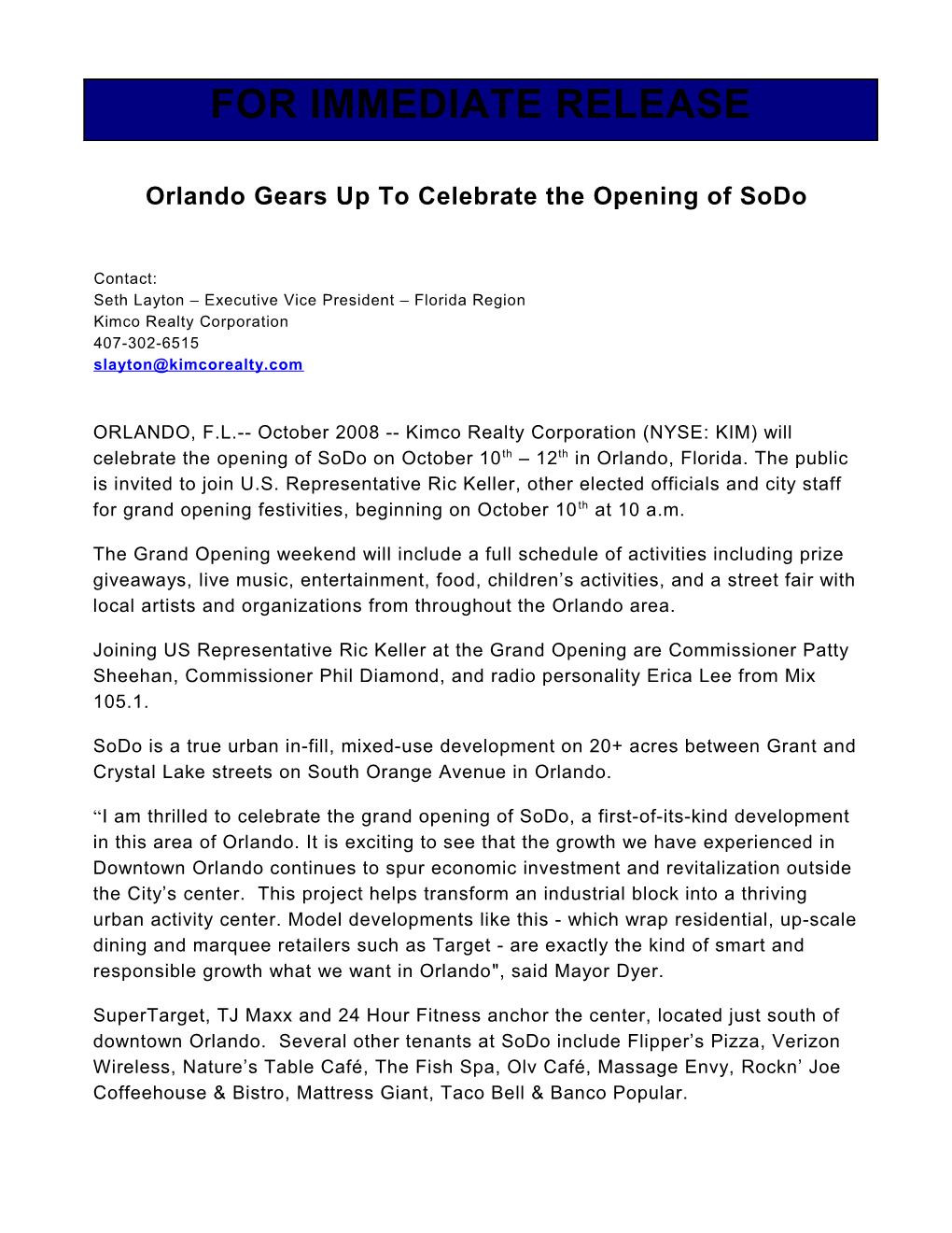 Orlando Gears up to Celebrate the Opening of Sodo