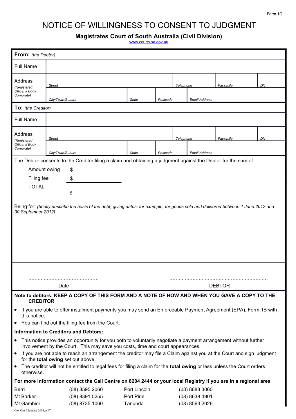 Form 1C - Notice of Willingness to Consent to Judgment