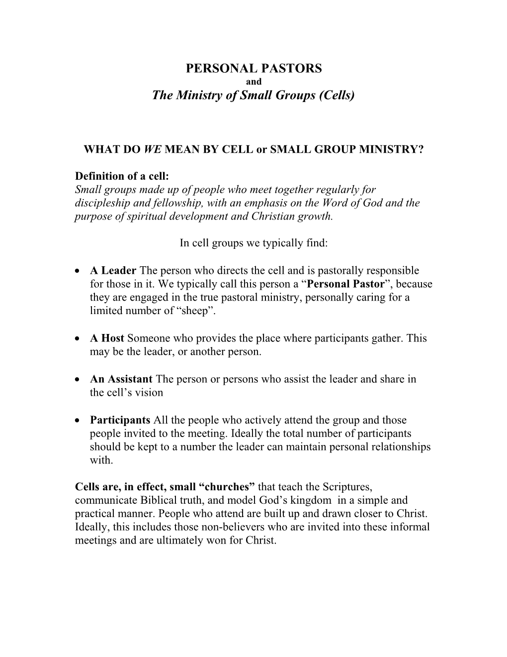 The Ministry of Small Groups (Cells)