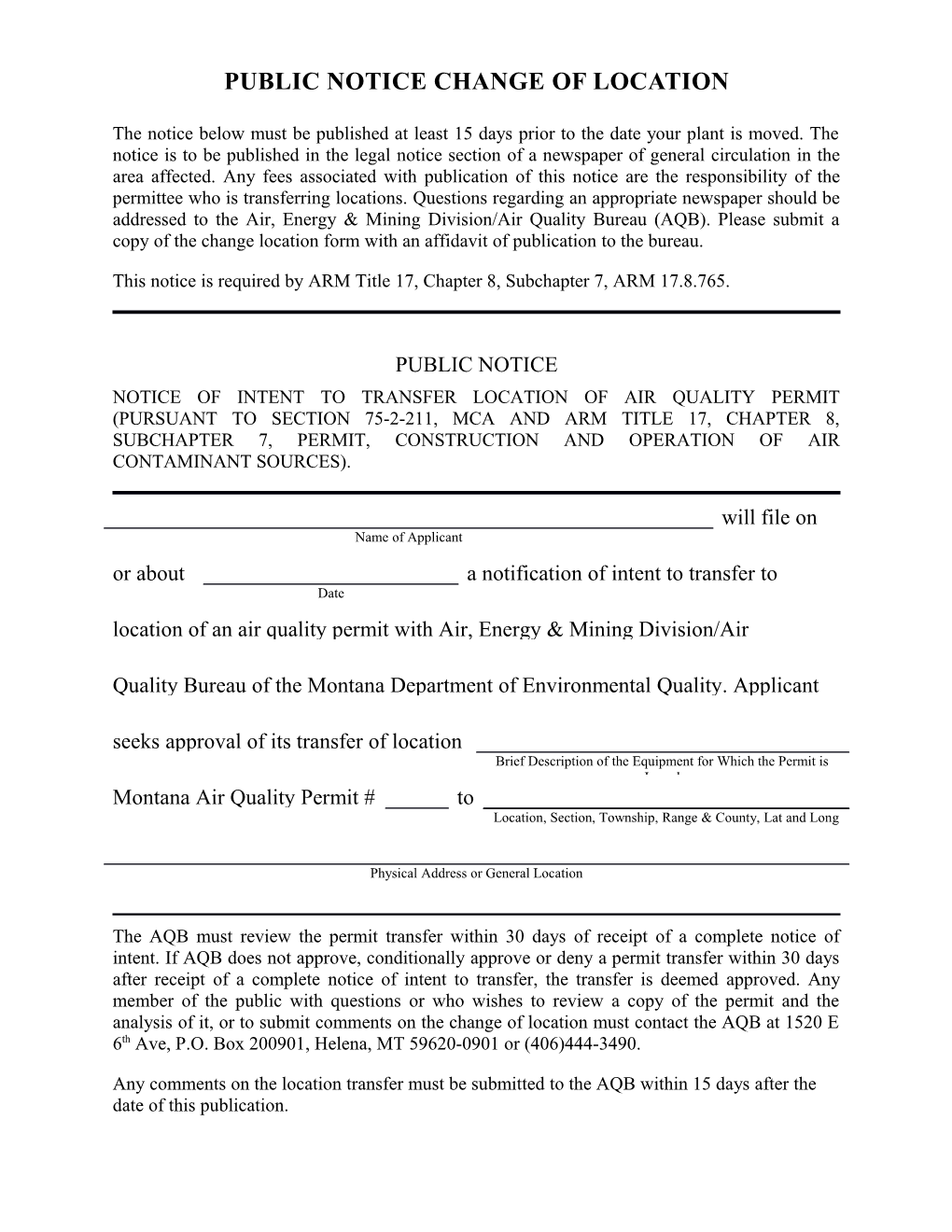 This Notice Is Required by ARM Title 17, Chapter 8, Subchapter 7, ARM 17.8.765
