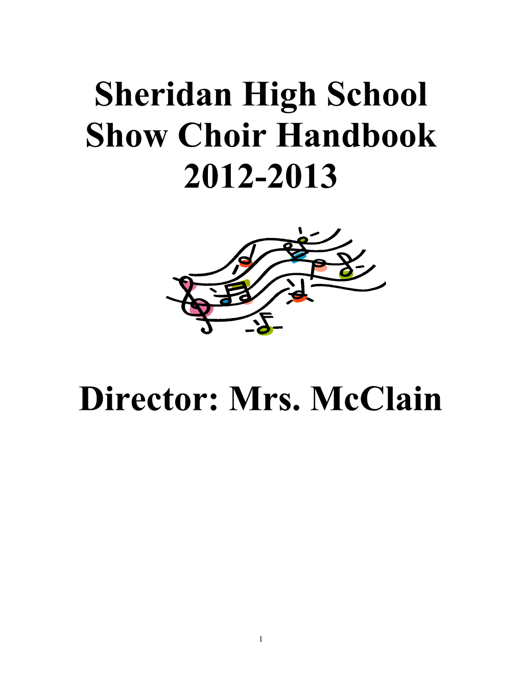 Sheridan High School Show Choir Handbook 2012-2013