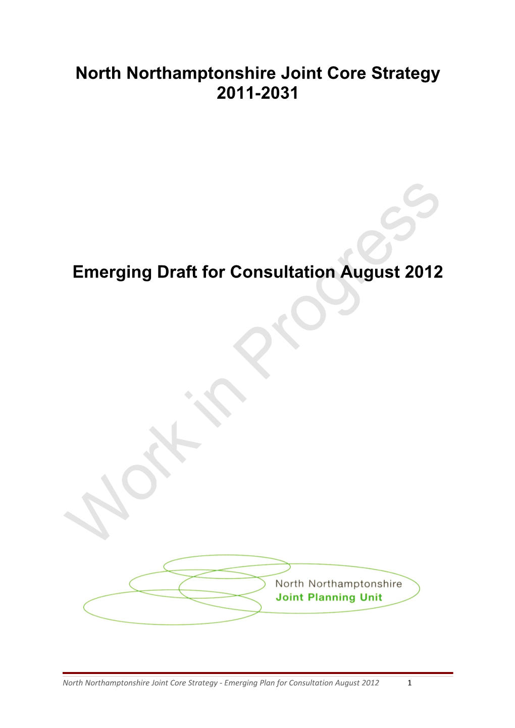 North Northamptonshire JCS Draft Policies May 2012