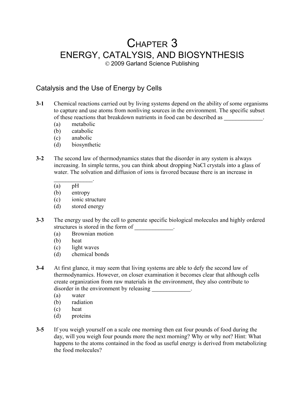 Chapter 3: Energy, Catalysis, and Biosynthesis