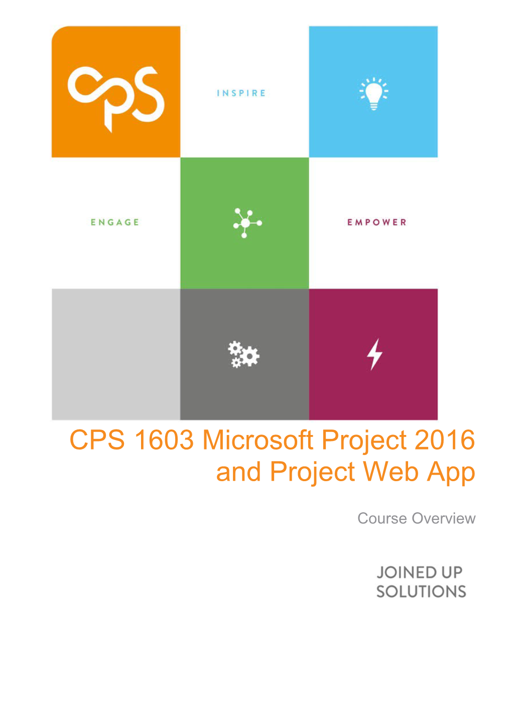 CPS 1603 Microsoft Project 2016 and Project Web App