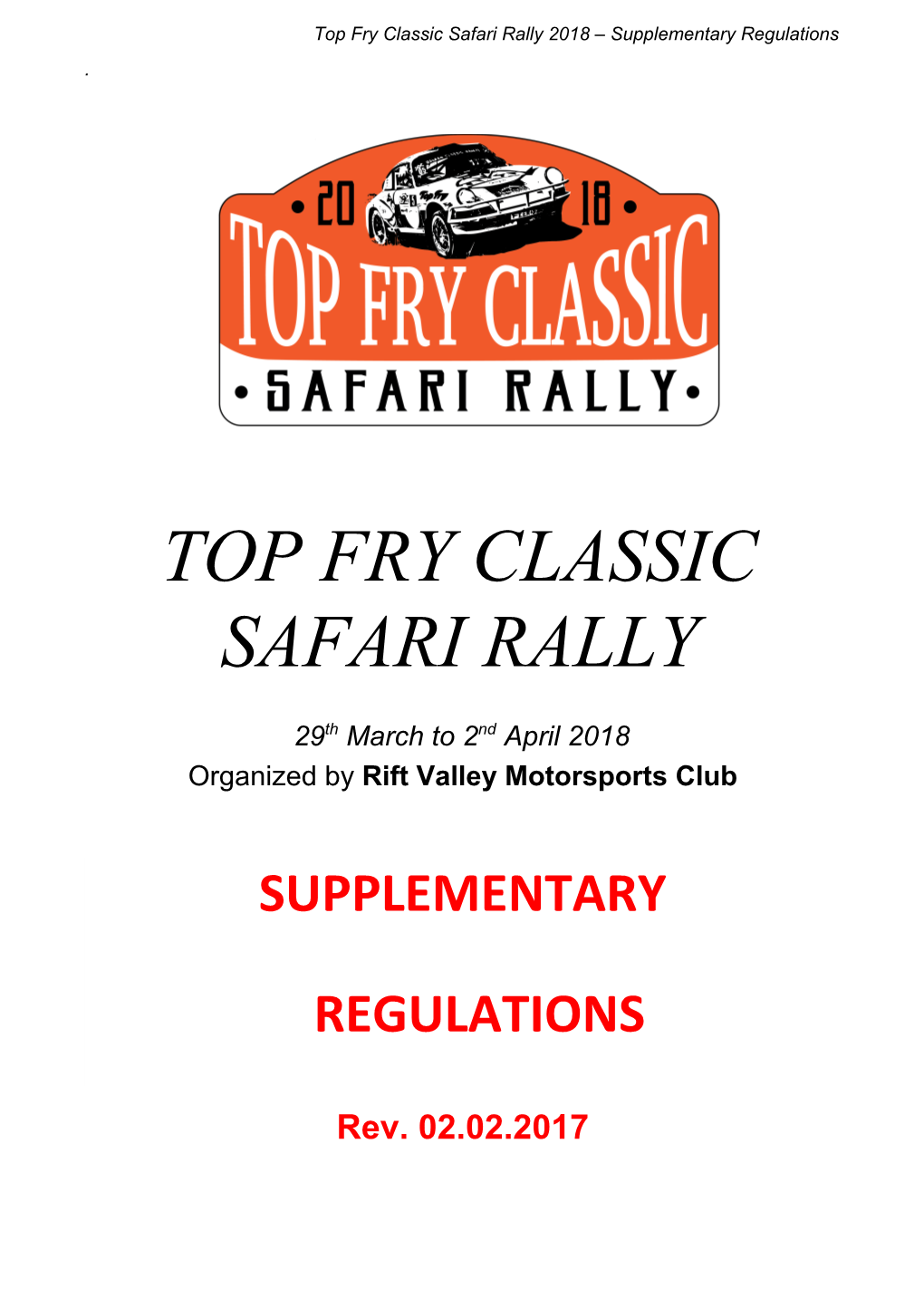 Top Fry Classic Safari Rally 2018 Supplementary Regulations