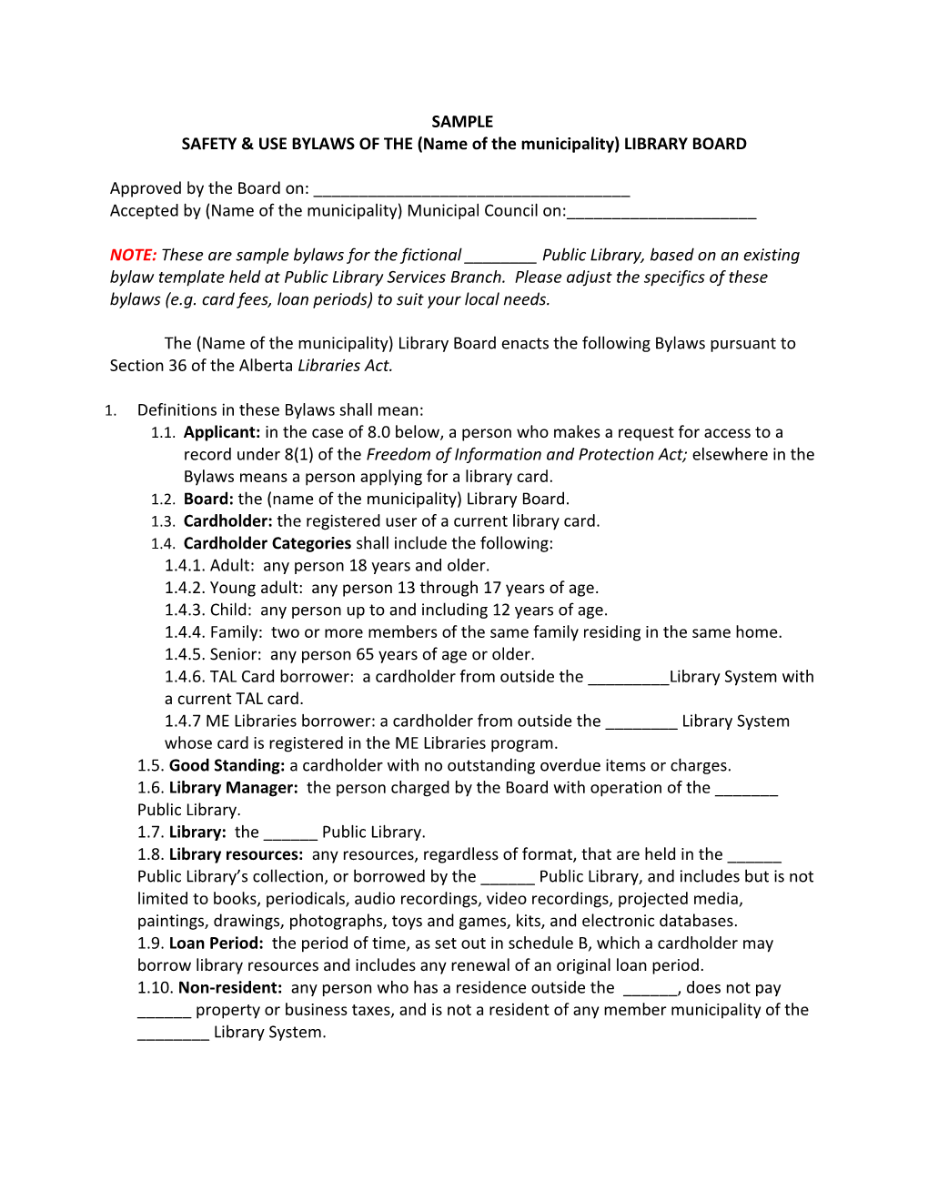 SAFETY & USE BYLAWS of the (Name of the Municipality) LIBRARY BOARD