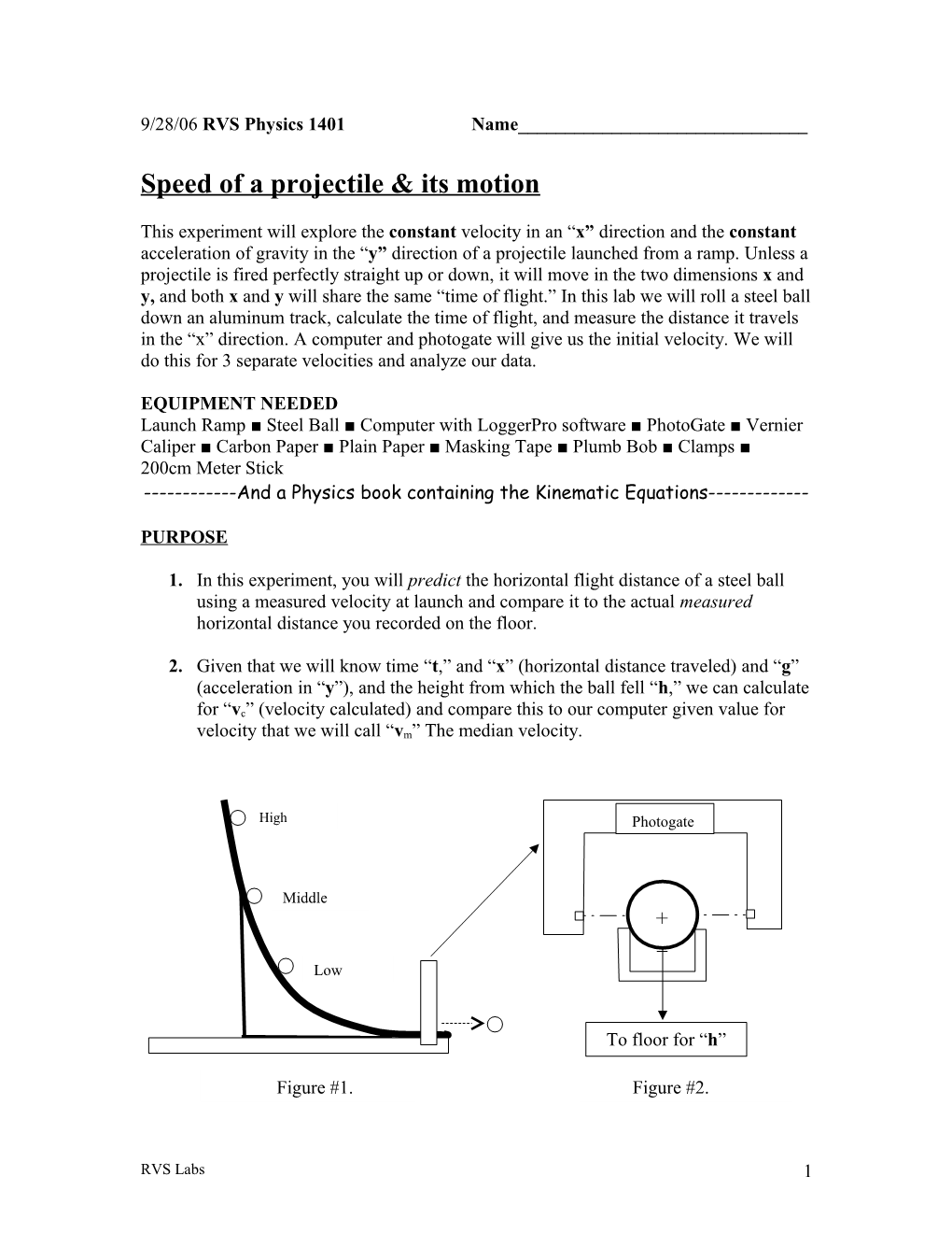 This Experiment Concerns Constant Velocity in the X Direction and Constant Acceleration