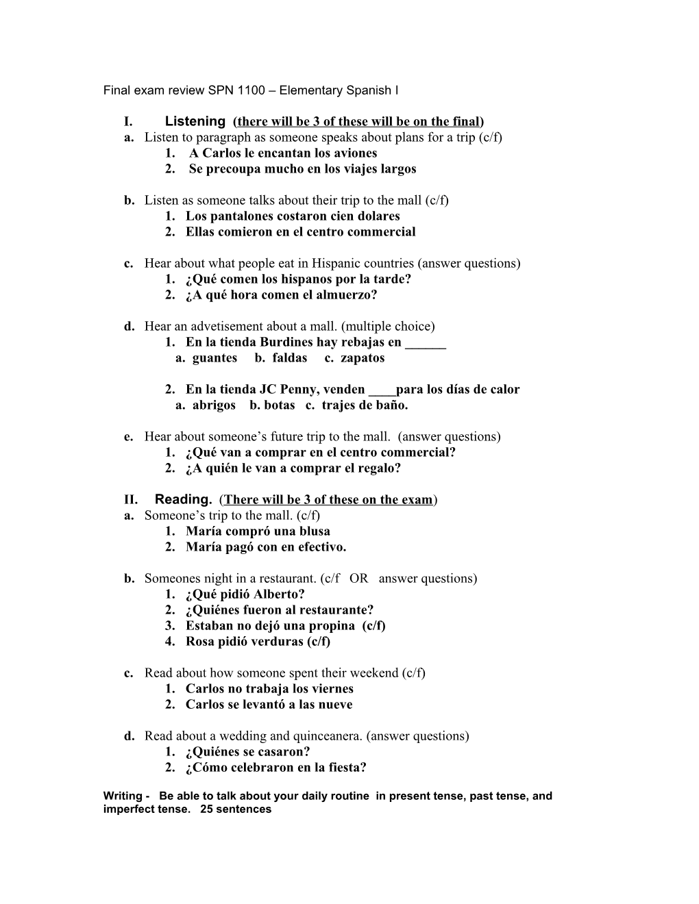 Final Exam Review SPN 1100 Elementary Spanish I