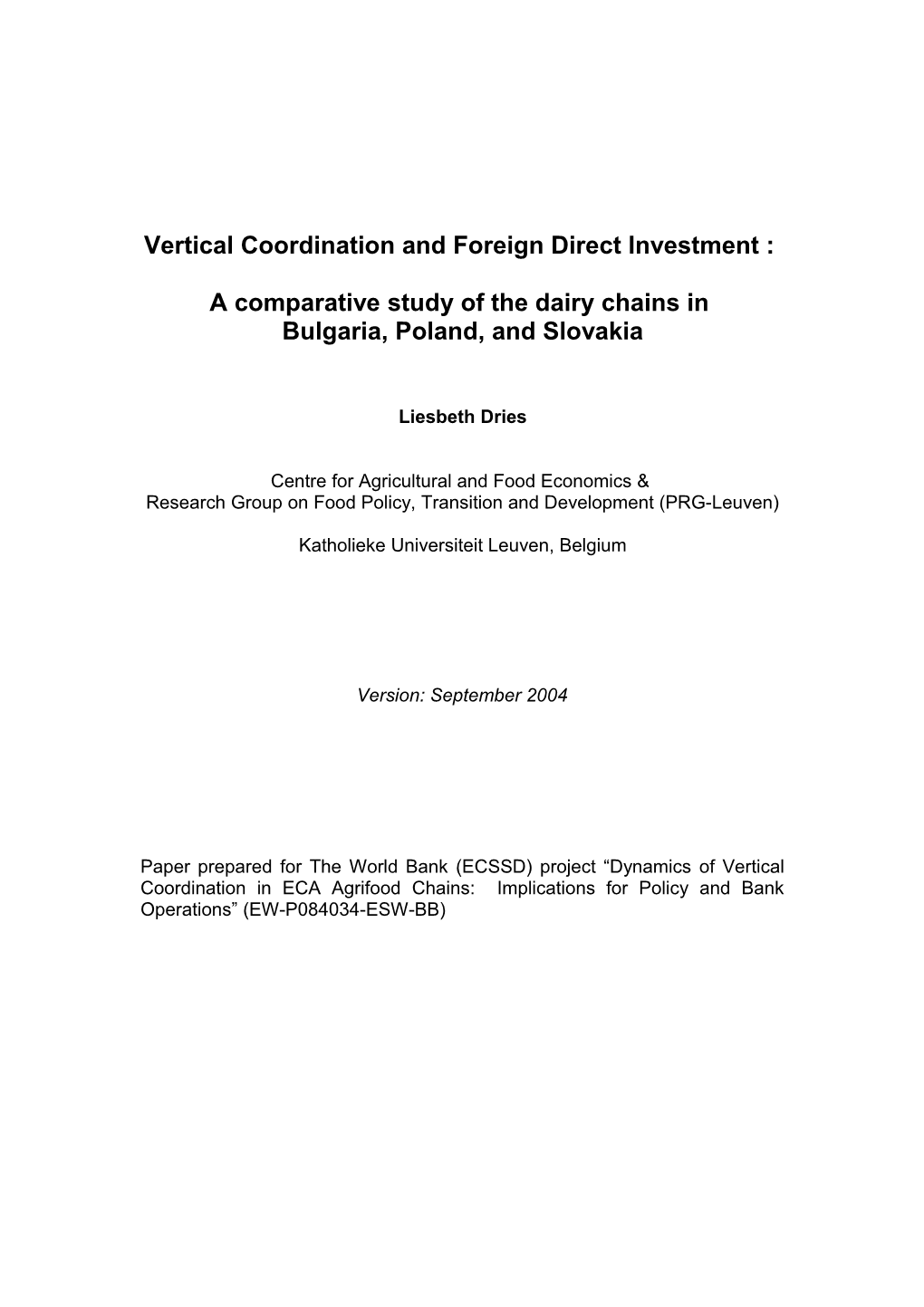 Vertical Coordination and Foreign Direct Investments in the Dairy Sector in Central Eastern