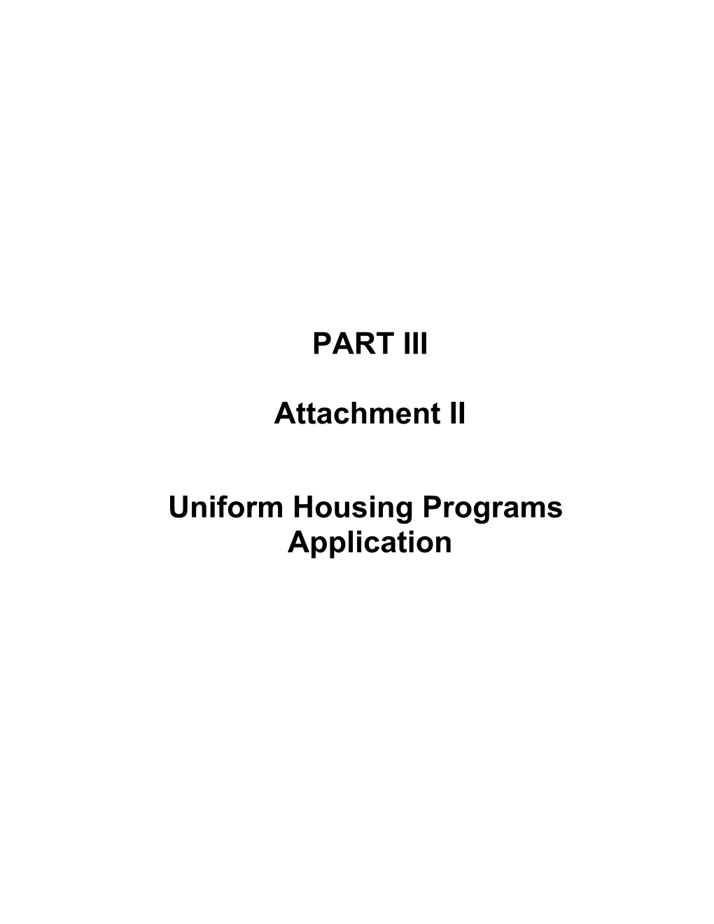 Part II: Uniform Housing Programs Application