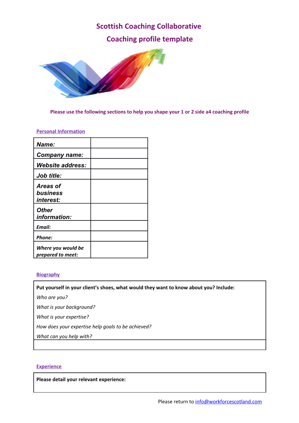 Please Use the Following Sections to Help You Shape Your 1 Or 2 Side A4 Coaching Profile