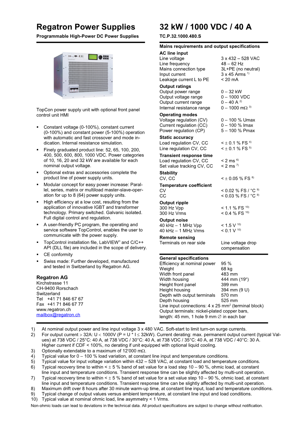 Mains Requirements and Output Specifications