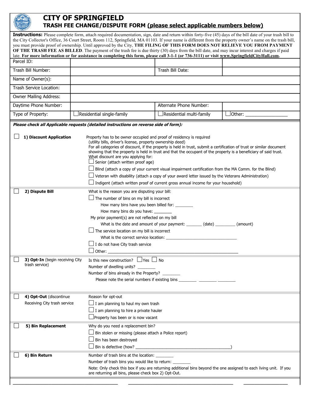 CITY of SPRINGFIELD TRASH FEE CHANGE/DISPUTE FORM (Please Select Applicable Numbers Below)