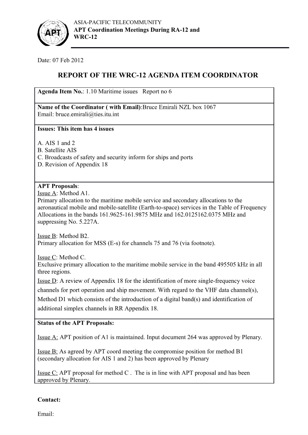 Report of the Wrc-12 Agenda Item Coordinator