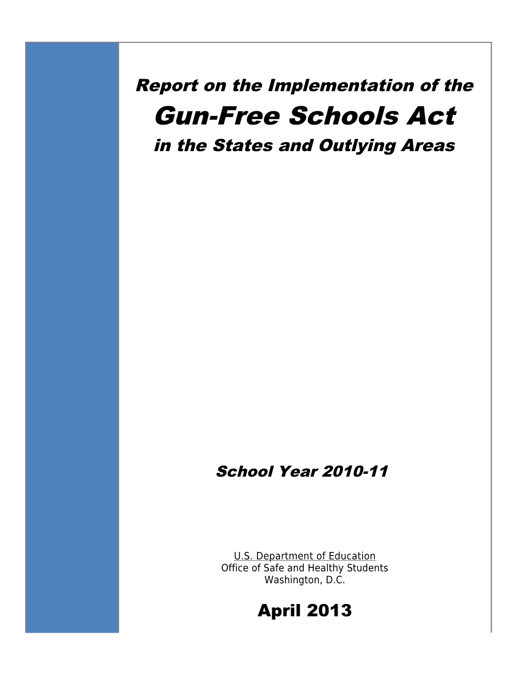 Draft Gun Free School Act Report (MS Word)