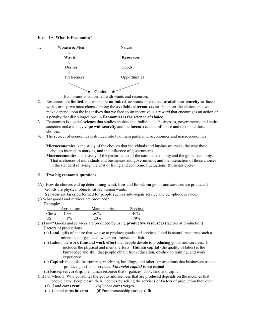 Econ. 1A What Is Economics ?