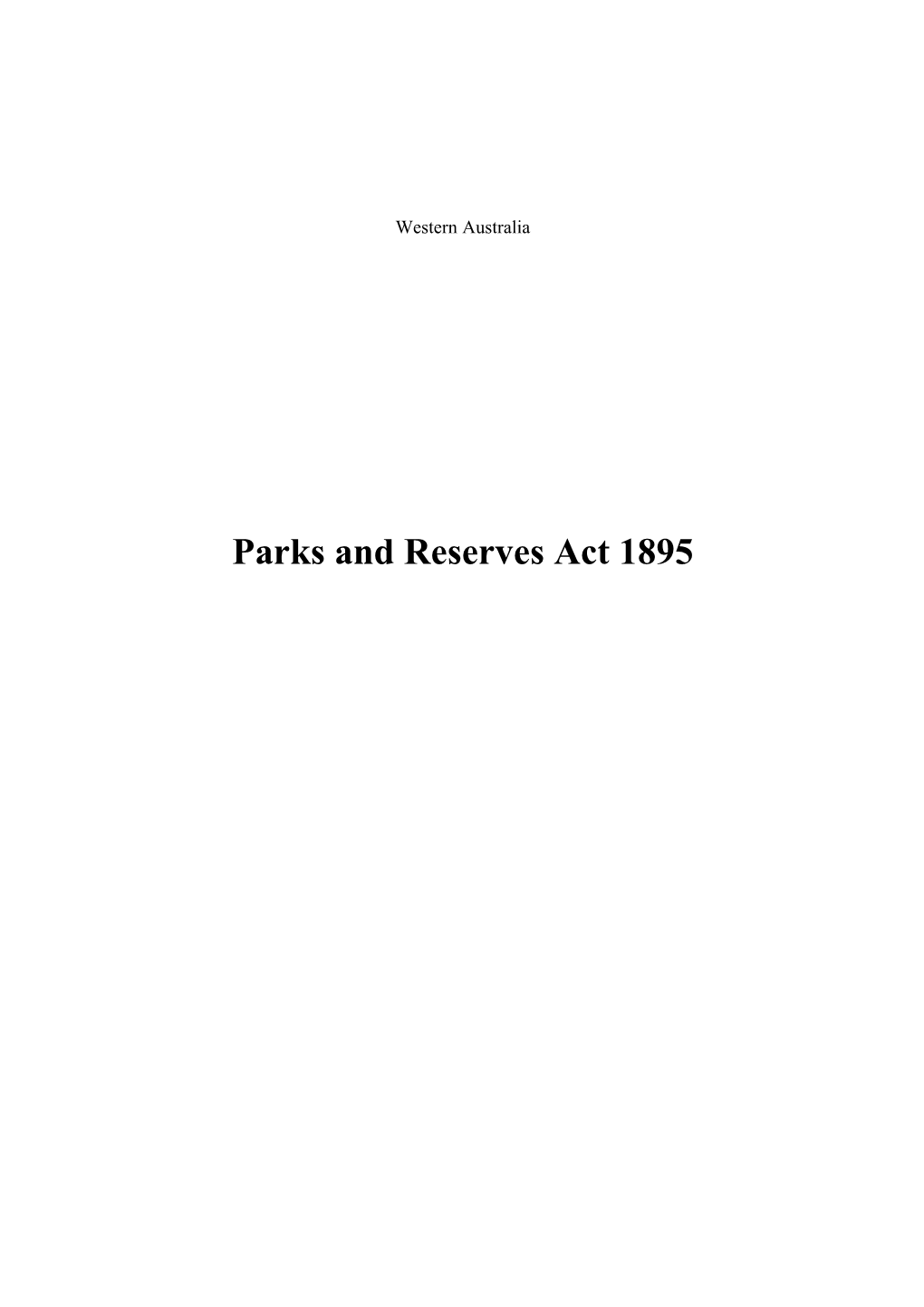 Parks and Reserves Act 1895 - 05-A0-00