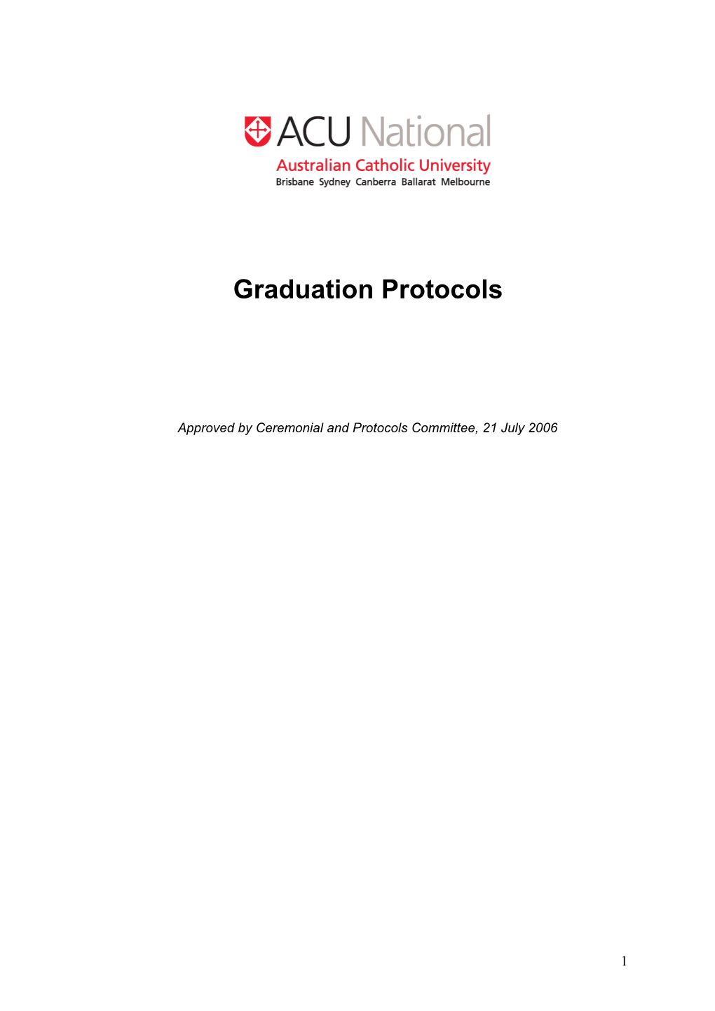 3 Protocol/Procedural Functions Carried out Prior to the Graduation Ceremony 7