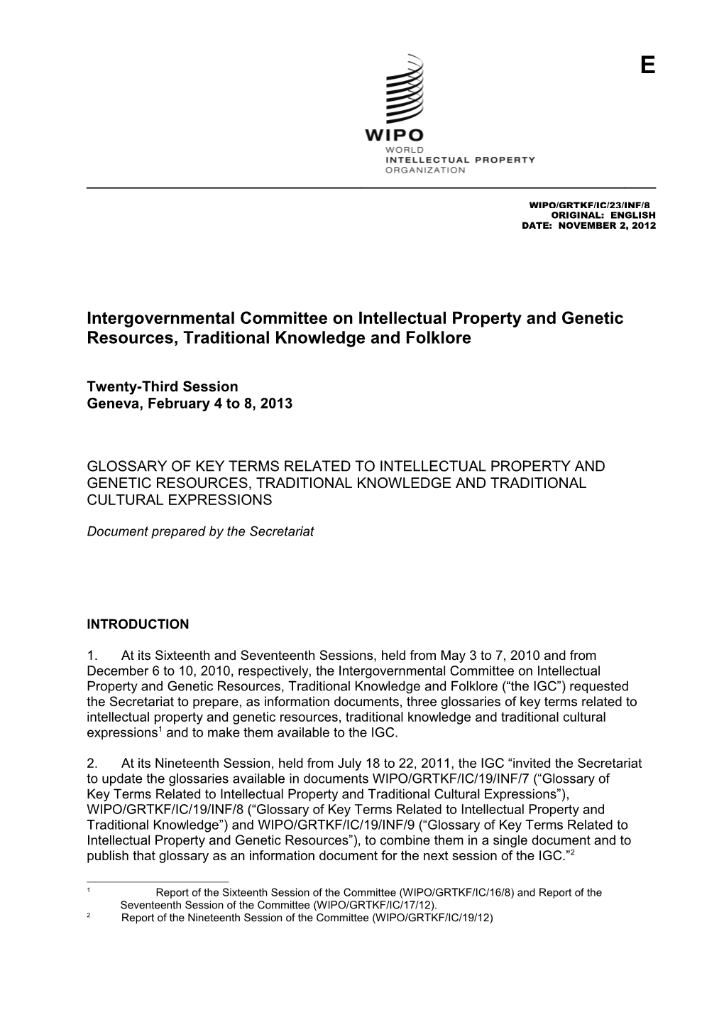 Intergovernmental Committee on Intellectual Property and Genetic Resources, Traditional s2