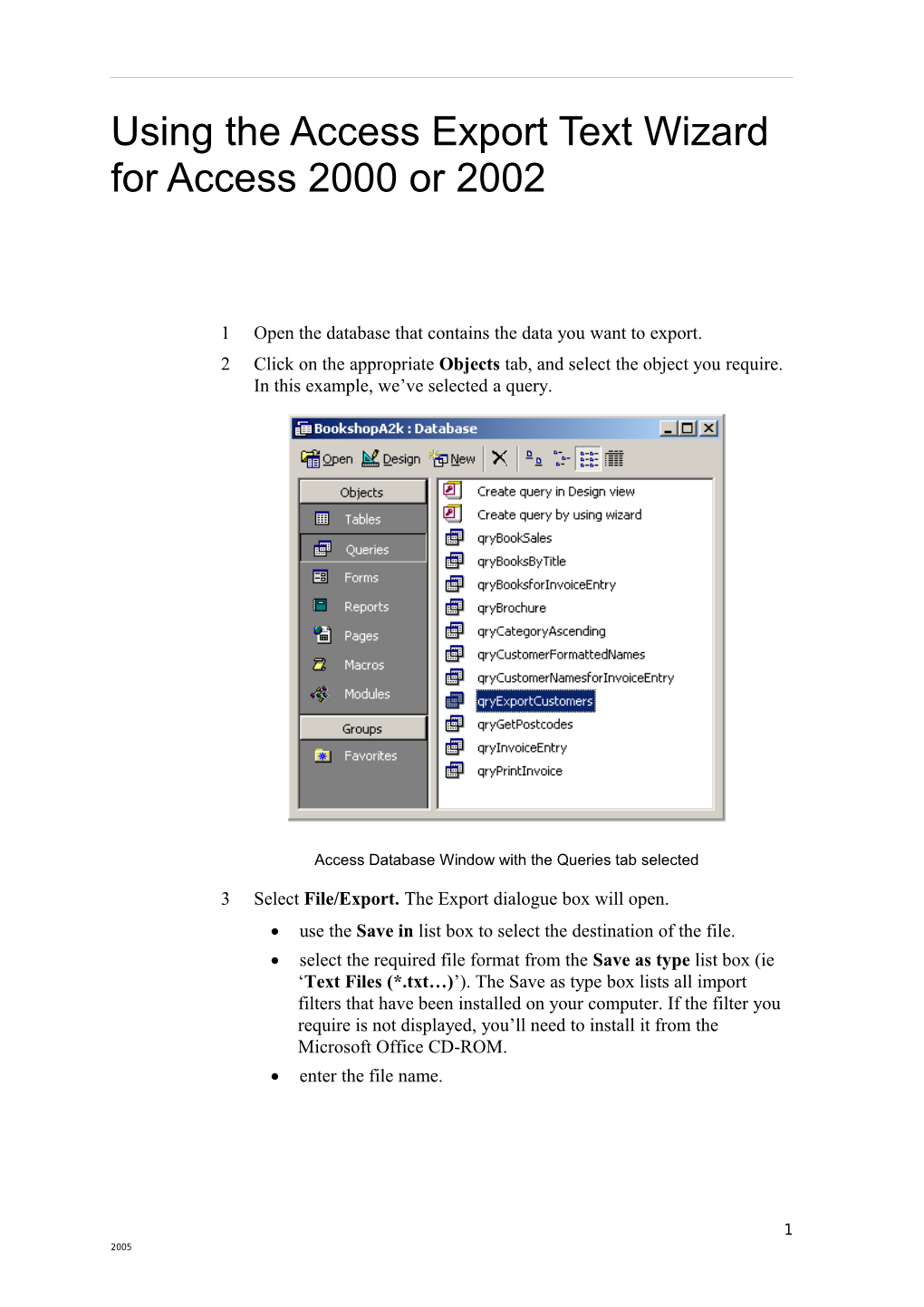Using the Access Export Text Wizard for Access 2000 Or 2002