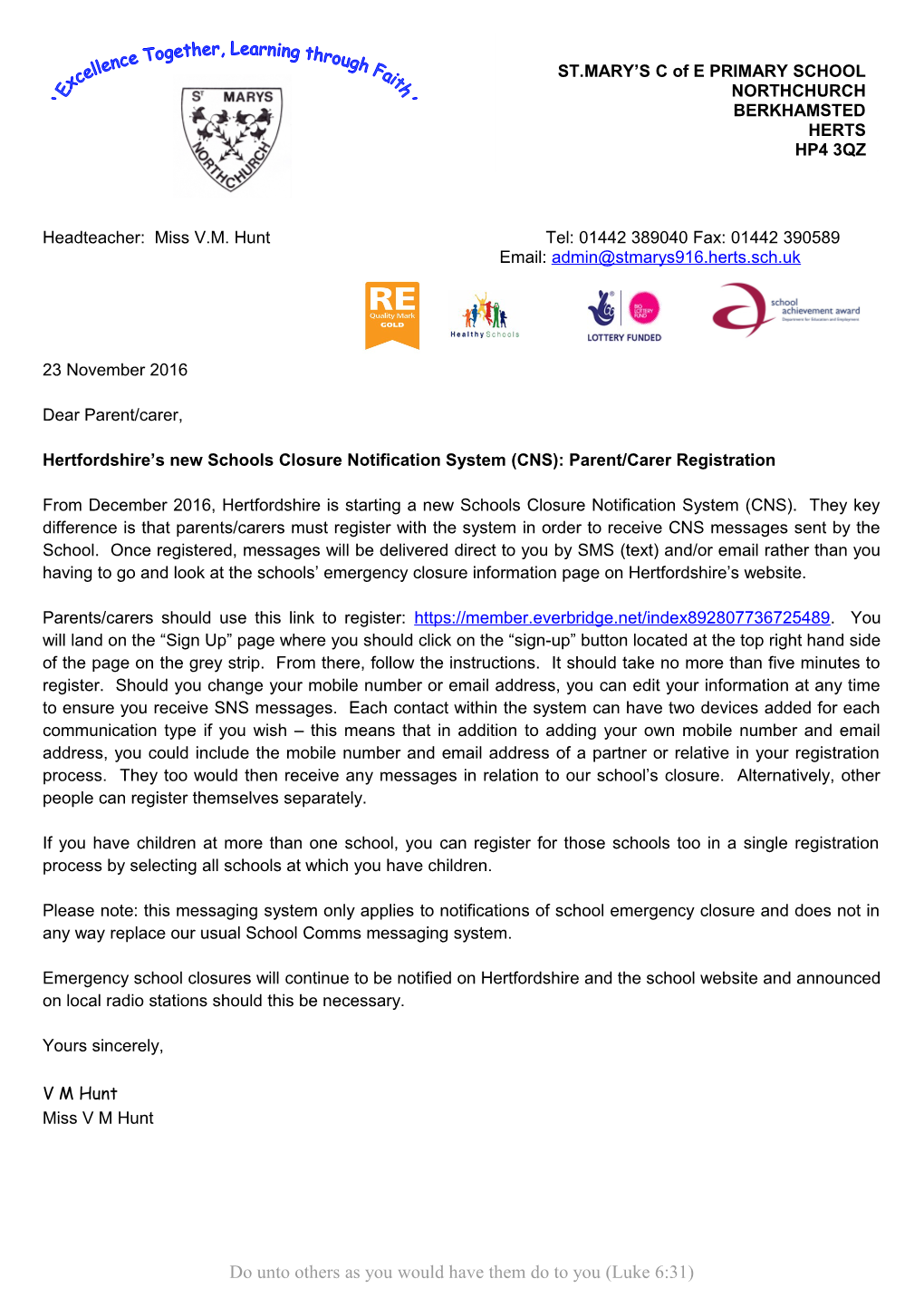 Hertfordshire S New Schools Closure Notification System (CNS): Parent/Carer Registration