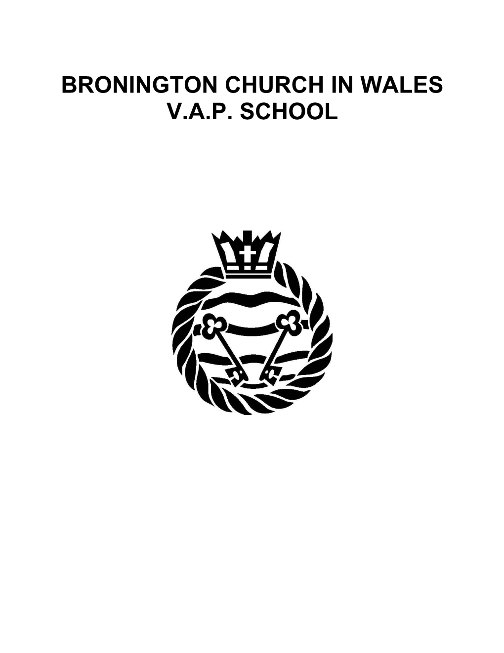 Bronington Church in Wales V.A.P. School