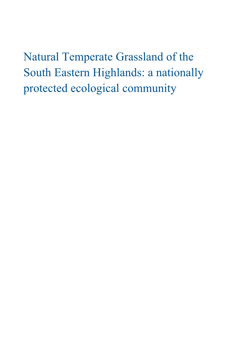 Natural Temperate Grassland of the South Eastern Highlands: a Nationally Protected Ecological