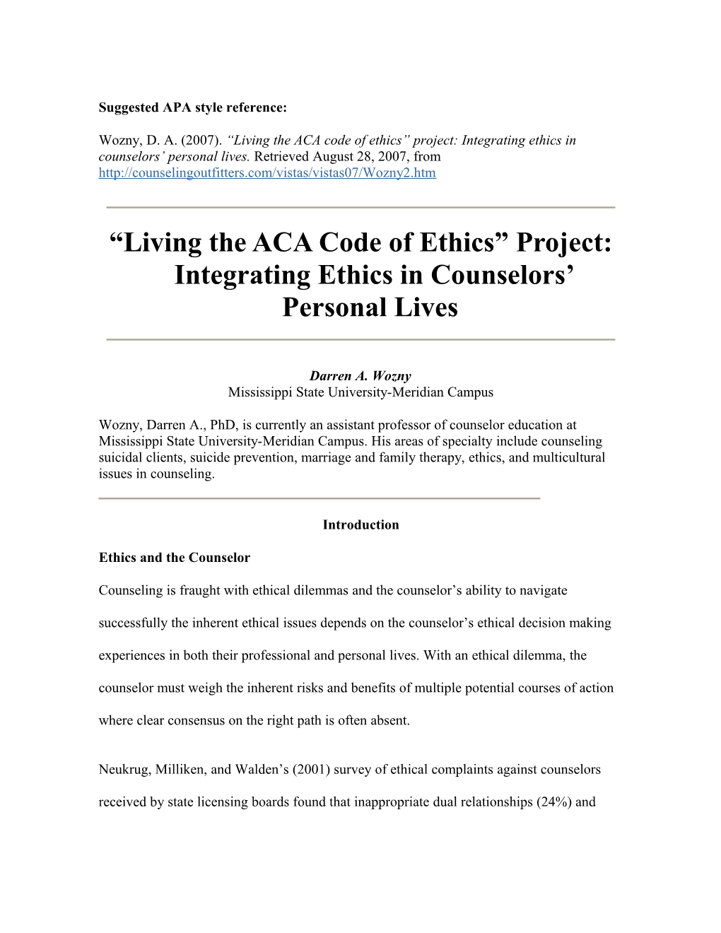 Living the ACA Code of Ethics Project: Integrating Ethics in Counselors Personal Lives