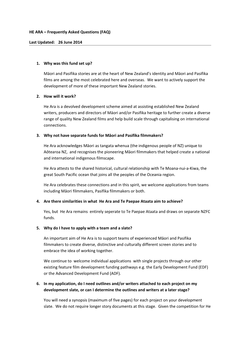 HE ARA Frequently Asked Questions (FAQ)