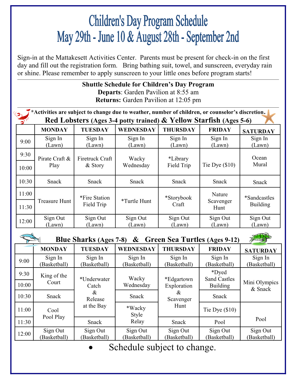 Shuttle Schedule for Children S Day Program