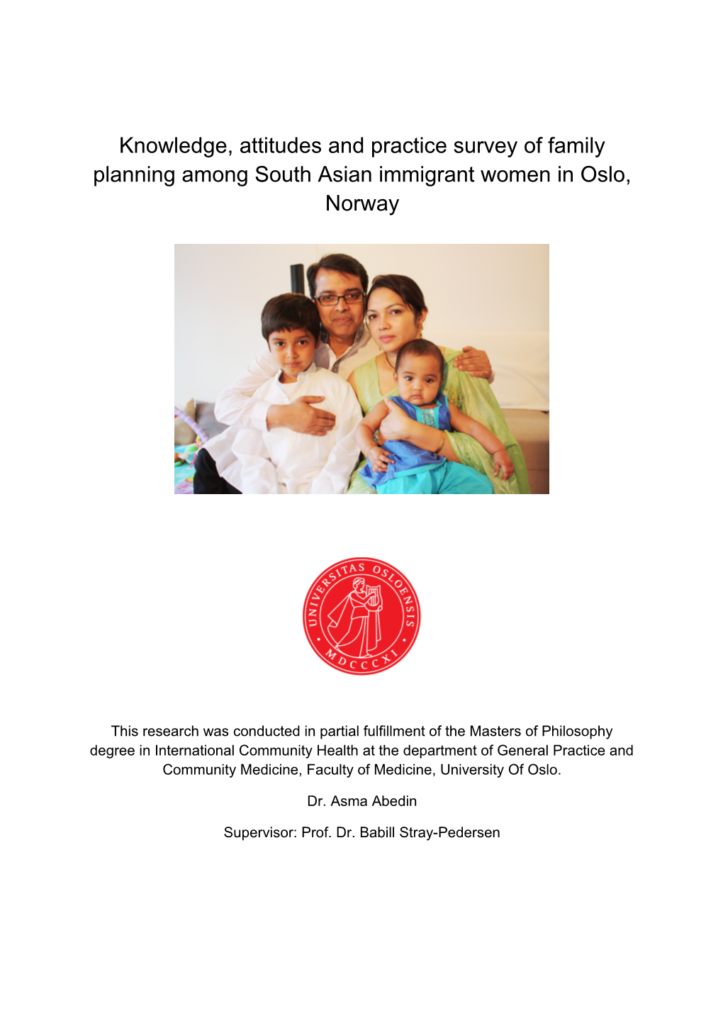 Knowledge, Attitudes and Practice Survey of Family Planning Among South Asian Immigrant